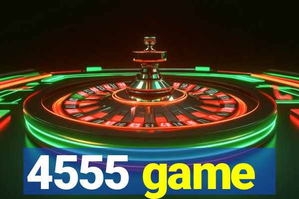 4555 game